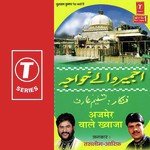 Ajmer Wale Khawaja - Aarif Song Download